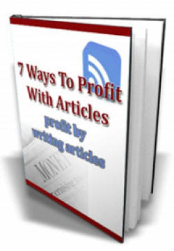 7 Ways To Profit With Articles