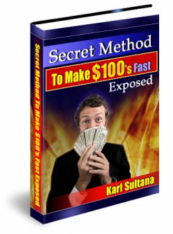 Secret Method To Make $100's Fast Exposed
