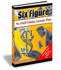 Six Figure No Fluff Online Income Plan
