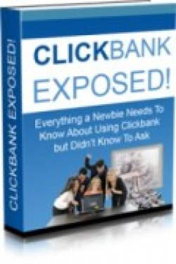 Clickbank Exposed!