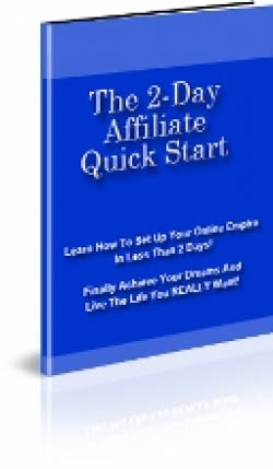 The 2-Day Affiliate Quick Start