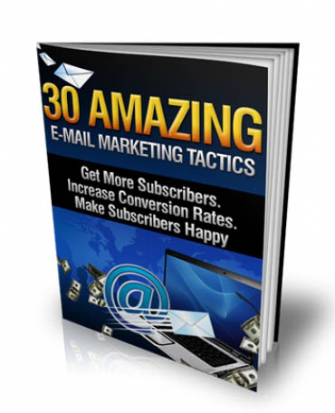 30 Amazing E-Mail Marketing Tactics