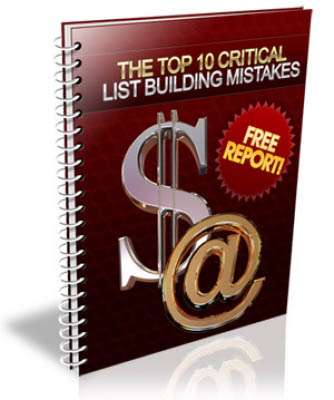 The Top 10 Critical List Building Mistakes