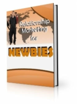 Relationship Marketing For Newbies