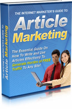 The Internet Marketer's Guide To Article Marketing