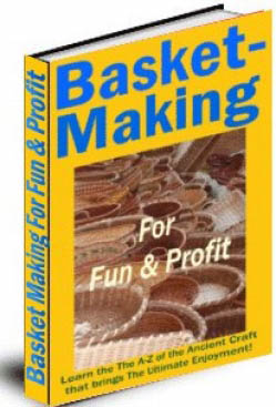 Basket-Making for Fun & Profit