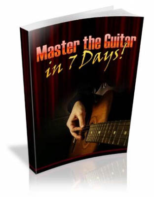 Master the Guitar in 7 Days!