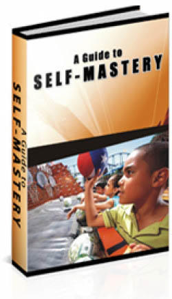 A Guide To Self-Mastery