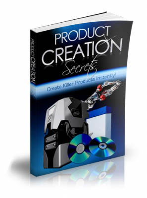 Product Creation Secrets