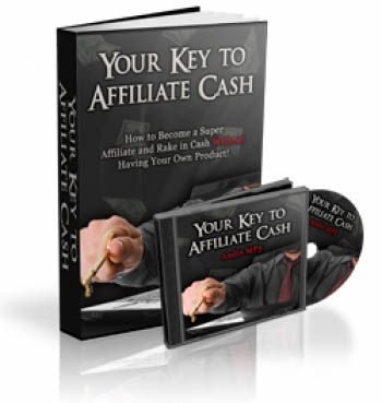 Your Key To Affiliate Cash