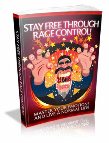 Stay Free Through Rage Control!