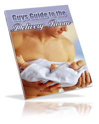 Guy’s Guide to the Delivery Room