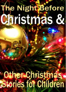 The Night Before Christmas & Other Christmas Stories