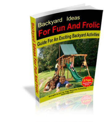 Backyard Ideas For Fun And Frolic