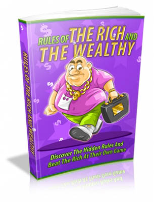 Rules Of The Rich And The Wealthy