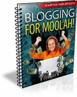 Blogging For Moolah!