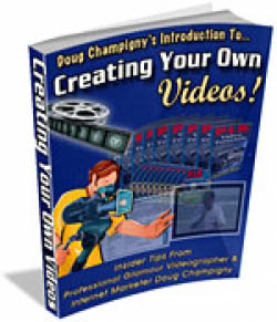 Creating Your Own Videos!